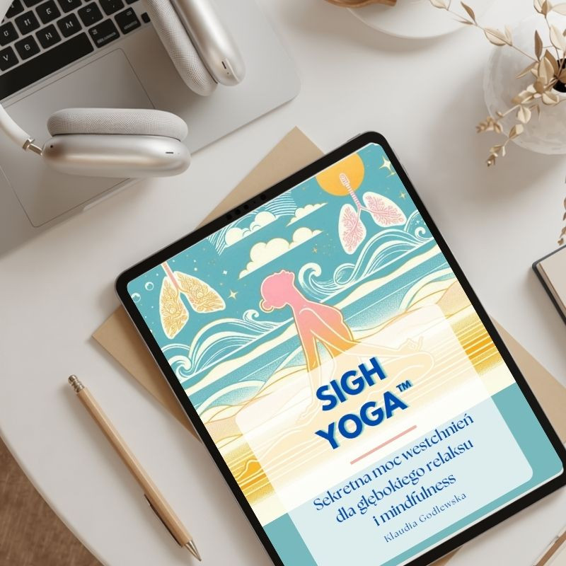 SIGH YOGA. Sekretna moc westchnień dla głębokiego relaksu i mindfulness - zdjęcie 1